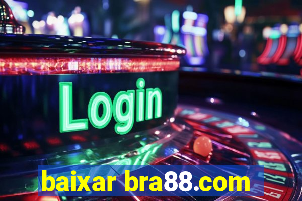 baixar bra88.com